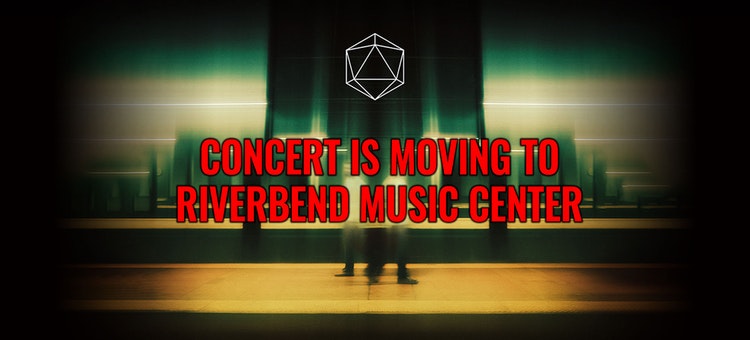 **ODESZA MOVED TO RIVERBEND MUSIC CENTER**